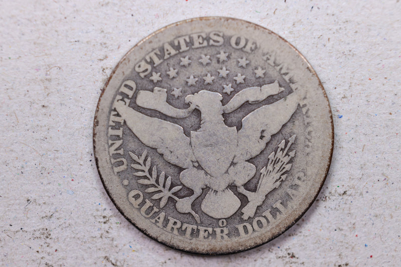 1892-O Barber Silver Quarter., Good., Circulated Coin., Store