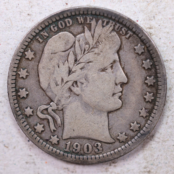 1903-O Barber Silver Quarter., Fine+., Circulated Coin., Store #1397