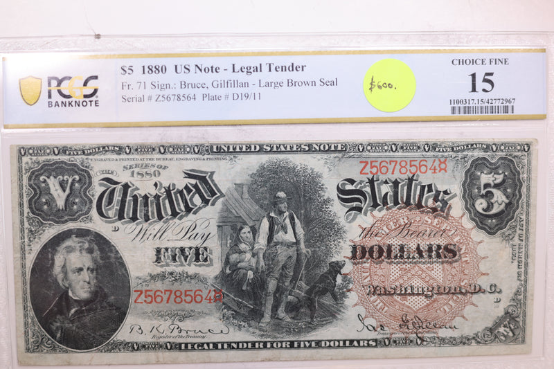 1880 $5 Legal Tender Note. PMG Graded Fine-15, Store