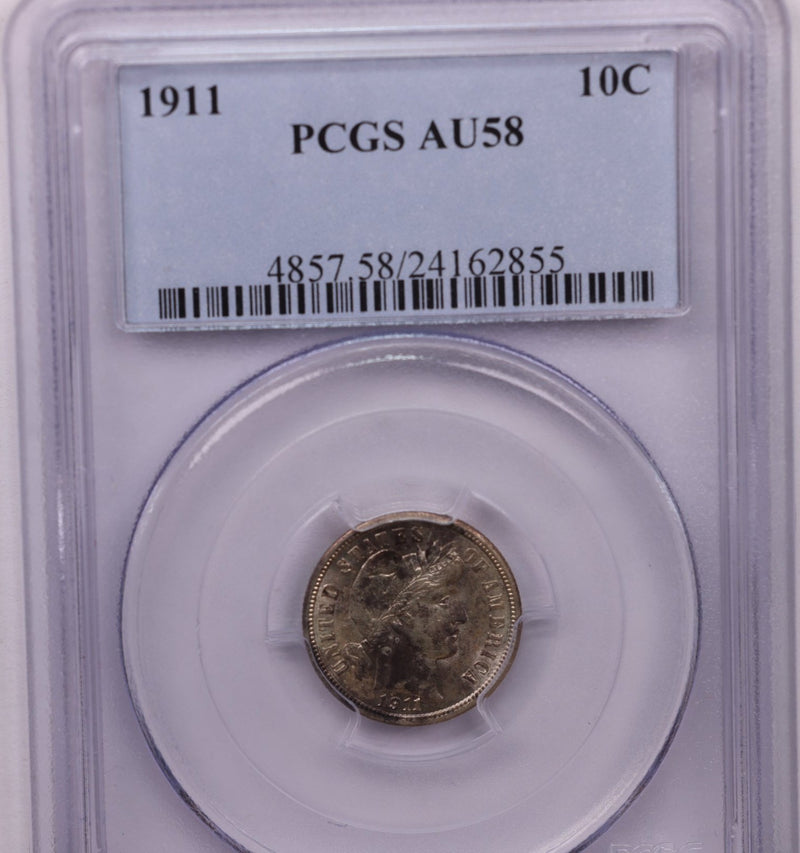 1911 10 Cent., Barber Silver Dime., PCGS Certified AU-58., Store