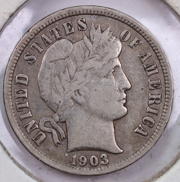 1903 10 Cent., Barber Silver Dime., Fine+ Circulated Coin., Store #1724