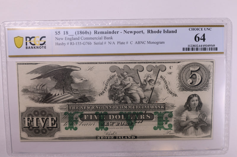 18__ $5., 'Newport R.I.'., Obsolete Remainder., PCGS CU-64., Store