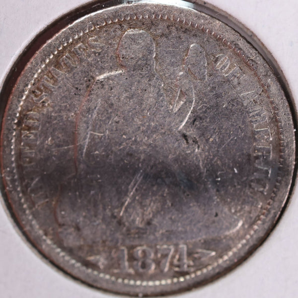 1874 Seated Liberty Silver Dime, Very Good Circulated Coin, Store #d874.02