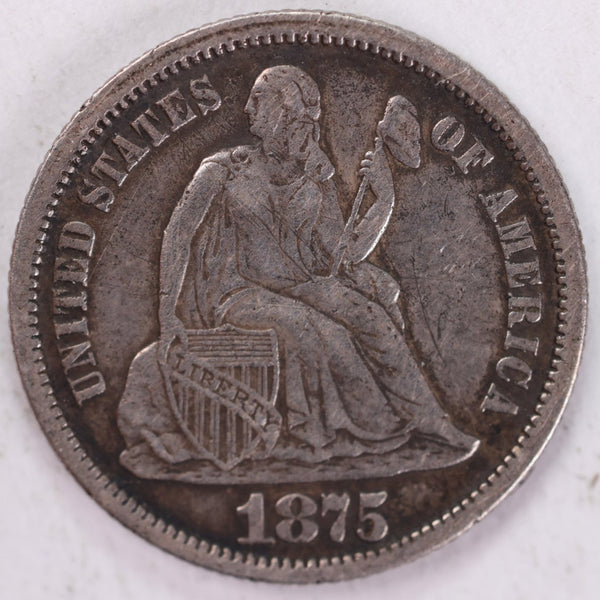 1875 Seated Liberty Silver Dime, Extra Fine Circulated Coin, Store #d875.01