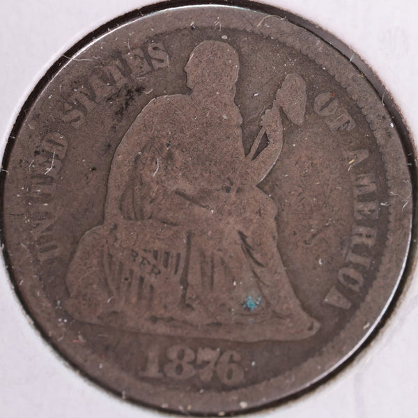 1876 Seated Liberty Silver Dime, Fine Circulated Coin, Store #d876.04