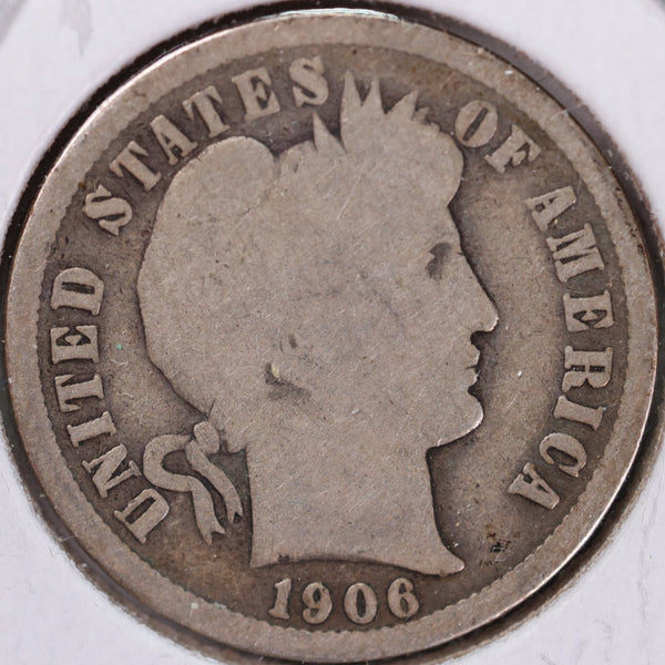 1906 Barber Silver Dime, Good Circulated Coin, Store #d906.01