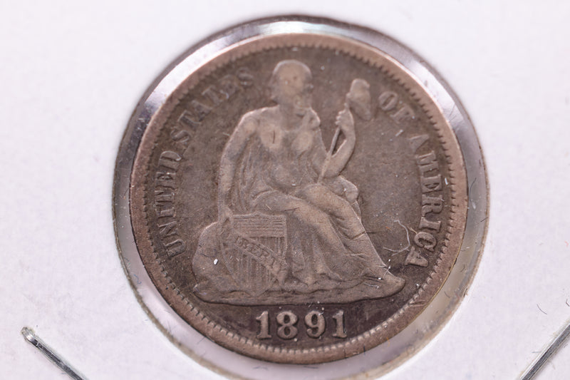 1891 Seated Liberty Silver Dime., V.F., Store Sale