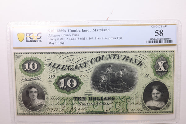 1864 $10., ALLEGANY COUNTY BANK., Cumberland, MD.,  PCGS AU-58., Store #GMD003