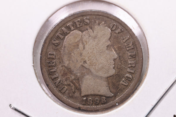 1898 Barber Silver Dime., Good., Store Sale #19300