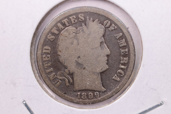 1899 Barber Silver Dime., V.G., Store Sale #19336