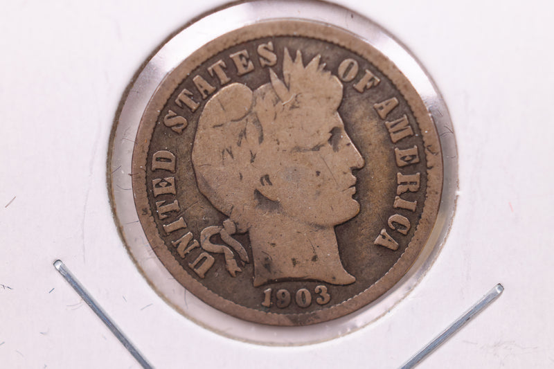 1903-O Barber Silver Dime., V.G., Store Sale