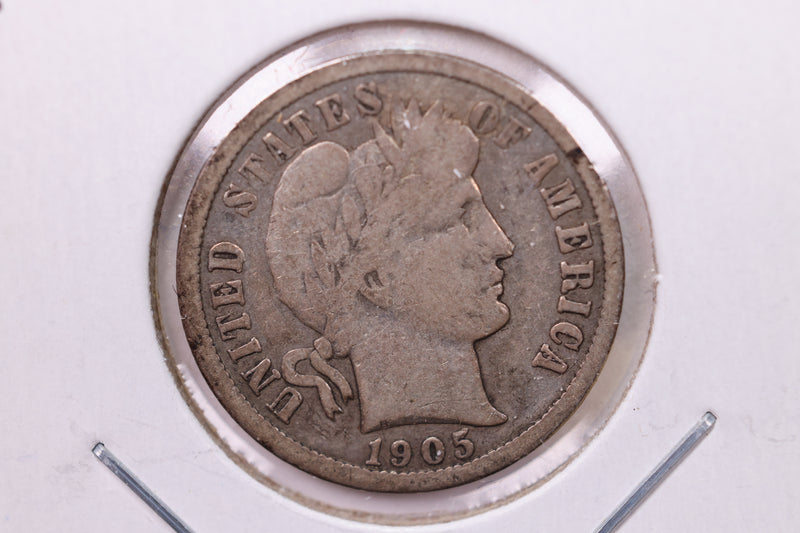 1905 Barber Silver Dime., V.G., Store Sale