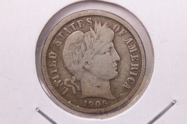 1906 Barber Silver Dime., V.G., Store Sale #19478