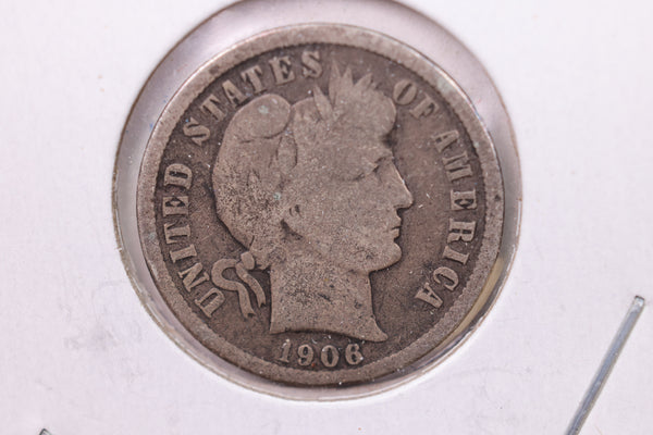 1906 Barber Silver Dime., V.G., Store Sale #19479