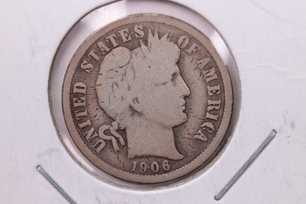 1906 Barber Silver Dime., V.G., Store Sale #19481