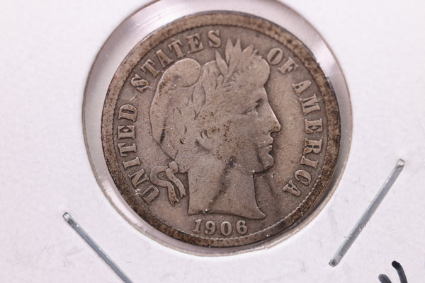 1906 Barber Silver Dime., V.G., Store Sale #19483