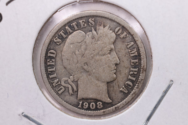 1908 Barber Silver Dime., V.G+., Store Sale #19512