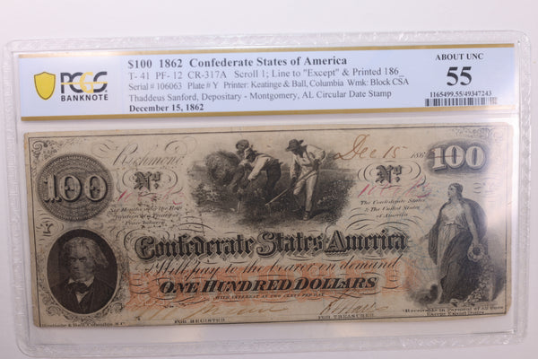 1862 $100., Confederate States., Obsolete., PCGS Currency., AU-55., Store #GCSA012