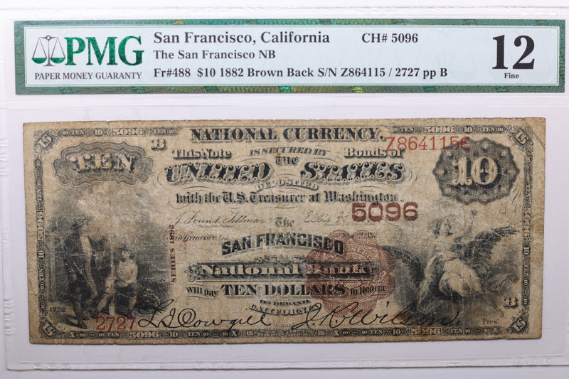 1882 $10., Brown Back., National Currency., San Francisco, CA., PMG F-12., GNG001