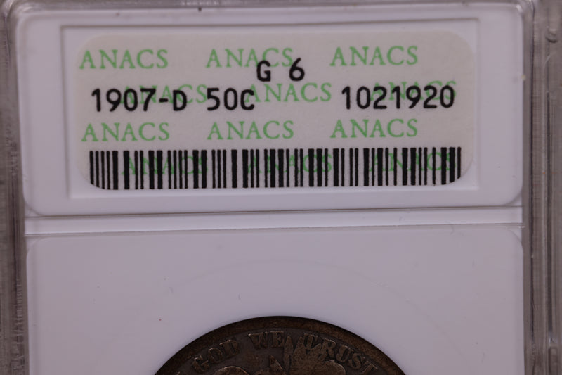 1907-D Barber Half Dollar., ANACS Good-6, Store