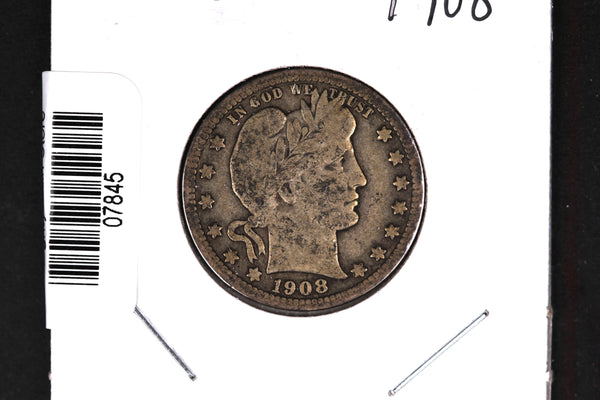 1908 Barber Quarter.  Affordable Collectible Coin.  Store # 07845