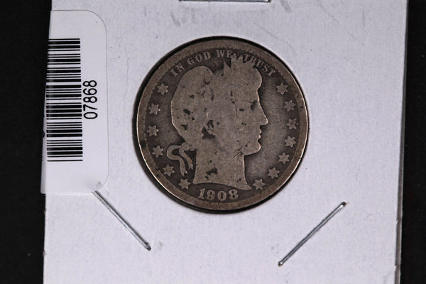 1908-D Barber Quarter.  Affordable Collectible Coin.  Store # 07868