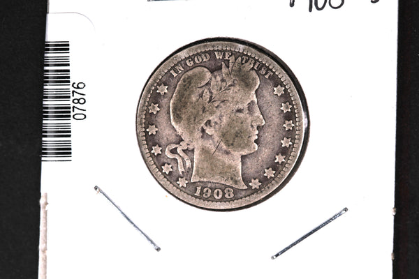 1908-D Barber Quarter.  Affordable Collectible Coin.  Store # 07876