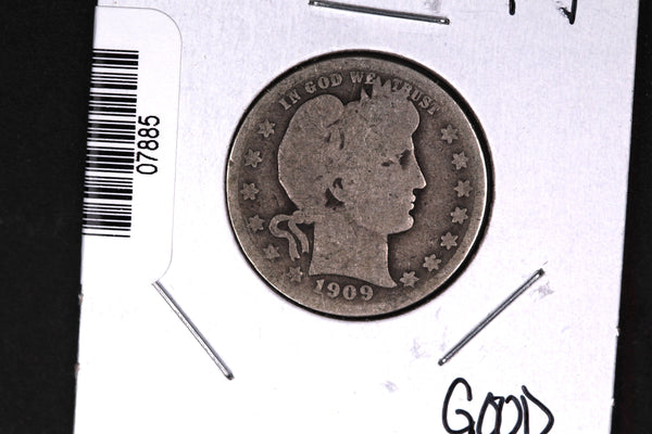 1909 Barber Quarter.  Affordable Collectible Coin.  Store # 07885