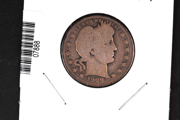 1909 Barber Quarter.  Affordable Collectible Coin.  Store # 07888