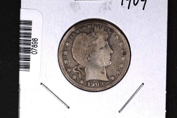 1909 Barber Quarter.  Affordable Collectible Coin.  Store # 07898