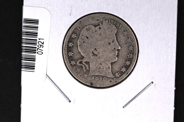 1910 Barber Quarter.  Affordable Collectible Coin.  Store # 07921