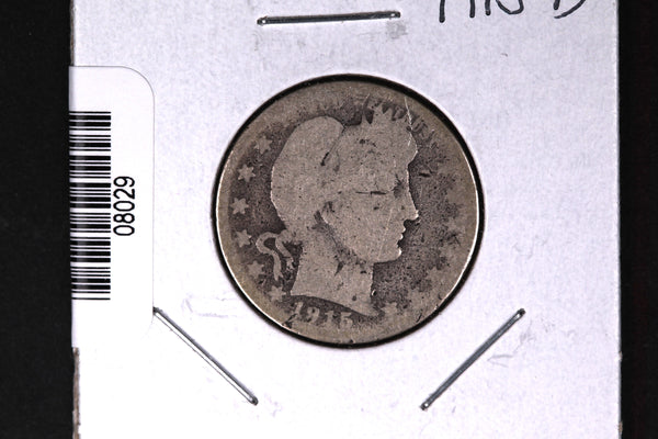 1915-D Barber Quarter. Affordable Collectible Coin. Store # 08029