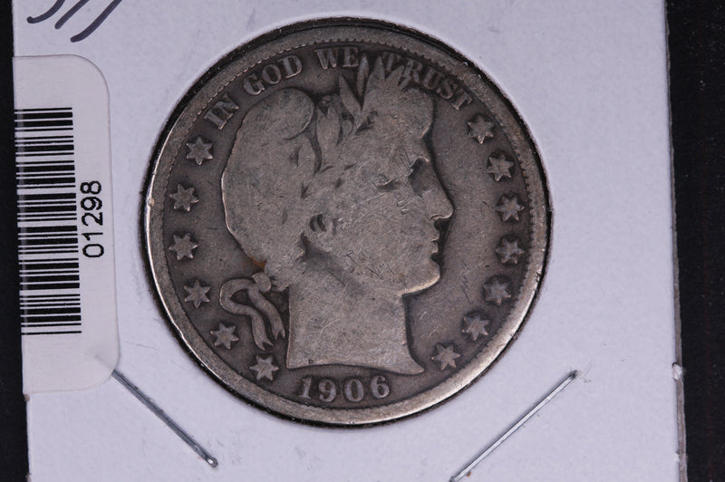 1906 Barber Half Dollar. Average Circulated Coin. View all photos.