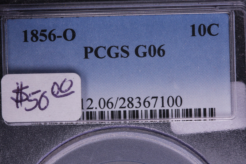 1856-O Seated Liberty Dime, PCGS G-06, Store Sale